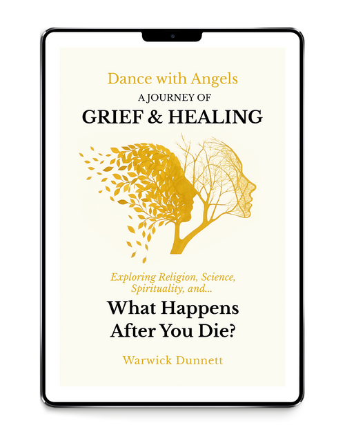 Book cover of 'Dance with Angels: A Journey of Grief & Healing' by Warwick Dunnett on a white cream background.